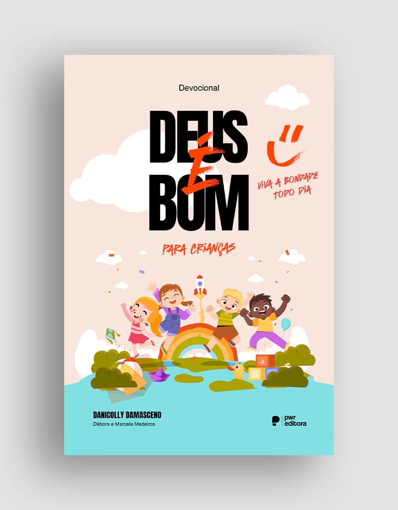 Devocional Deus é Bom Para Crianças