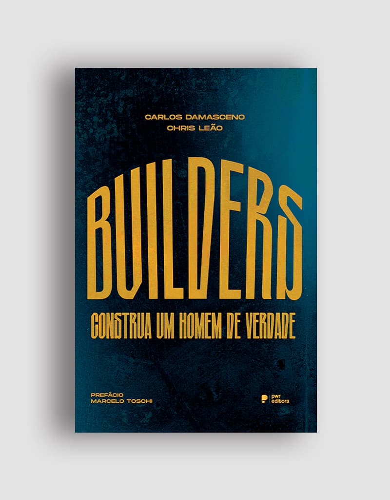 Builders - Construa um Homem de Verdade